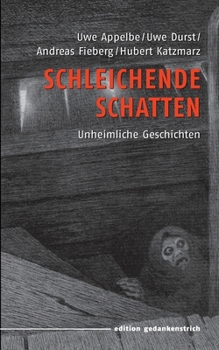 Paperback Schleichende Schatten: Wochenende der Phantastik in der Buchhandlung Böttger, Bonn [German] Book