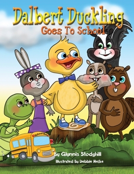 Paperback Dalbert Duckling Goes To School Book