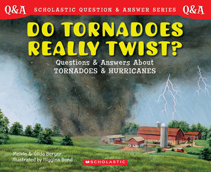 Paperback Do Tornadoes Really Twist?: Questions and Answers about Tornadoes and Hurricanes Book