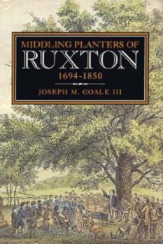 Hardcover Middling Planters of Ruxton, 1694-1850 Book