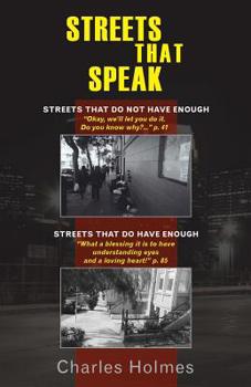 Paperback Streets That Speak: Streets That Do Not Have Enough and Streets That Do Have Enough Book