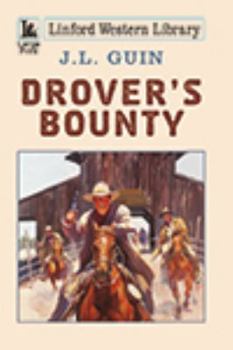 Paperback Drover's Bounty [Large Print] Book