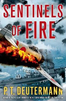 Sentinels of Fire - Book #3 of the World War II Navy