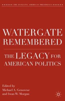 Paperback Watergate Remembered: The Legacy for American Politics Book