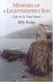 Paperback Memoirs of a Lightkeeper's Son: Life on St. Paul Island Book