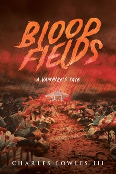 Paperback Blood Fields: A Vampire's Tale Book