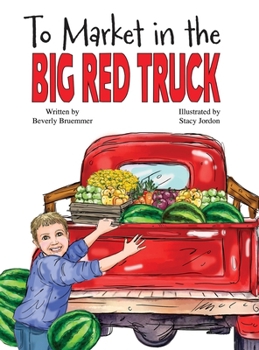 Hardcover To Market in the Big Red Truck Book