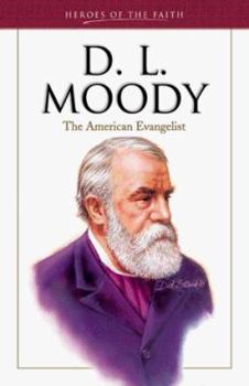 Paperback D. L. Moody: The American Evangelist Book