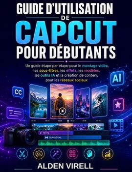 Paperback Capcut Guide d'Utilisation Pour Débutants [French] Book