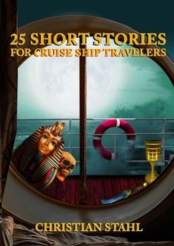 Paperback 25 Short Stories for Cruise Ship Travelers Book