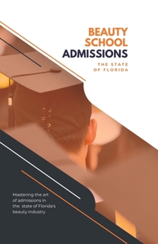 Paperback Beauty School Admissions: The State of Florida Book