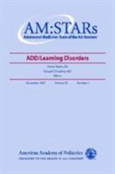 ADHD/Learning Disorders (Adolescent Medicine: State of the Art Reviews, August 2008)