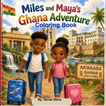 Paperback Miles and Maya's Ghana Adventure Coloring Book