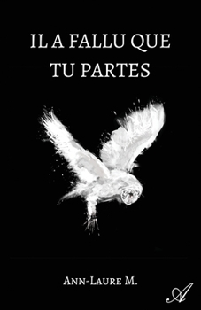 Paperback il a fallu que tu partes... [French] Book