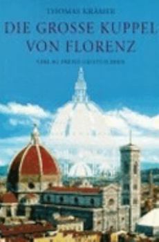 Paperback Die große Kuppel von Florenz. [German] Book
