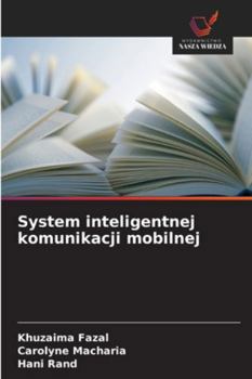 Paperback System inteligentnej komunikacji mobilnej [Polish] Book