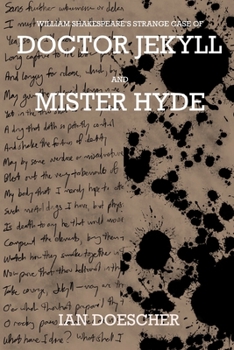 Paperback William Shakespeare's Strange Case of Doctor Jekyll and Mister Hyde Book