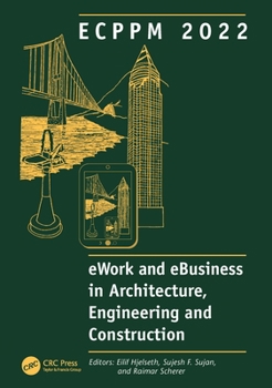Hardcover Ecppm 2022 - Ework and Ebusiness in Architecture, Engineering and Construction 2022: Proceedings of the 14th European Conference on Product and Proces Book
