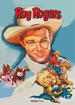 Hardcover The Best of John Buscema's Roy Rogers Book