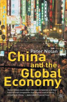 Hardcover China and the Global Economy: National Champions, Industrial Policy and the Big Business Revolution Book