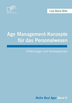 Paperback Age Management-Konzepte für das Personalwesen: Erfahrungen und Konsequenzen [German] Book