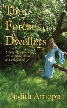 Paperback The Forest Dwellers Book