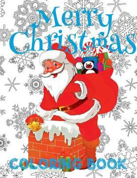 Paperback &#10052; Merry Christmas Coloring Book Toddlers &#10052; Coloring Book 5 Year Old &#10052; (Coloring Book Kids Jumbo): &#10052; Coloring Book Large Gi Book