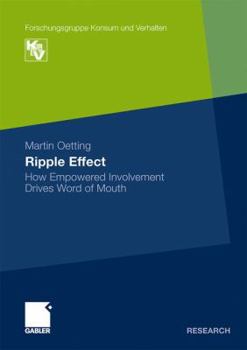 Paperback Ripple Effect: How Empowered Involvement Drives Word of Mouth Book