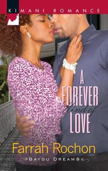 A Forever Kind of Love - Book #1 of the Bayou Dreams