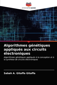 Paperback Algorithmes génétiques appliqués aux circuits électroniques [French] Book