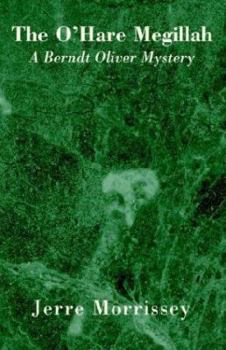Paperback The O'Hare Megillah: A Berndt Oliver Mystery Book