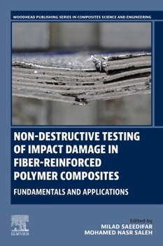 Paperback Non-Destructive Testing of Impact Damage in Fiber-Reinforced Polymer Composites: Fundamentals and Applications Book