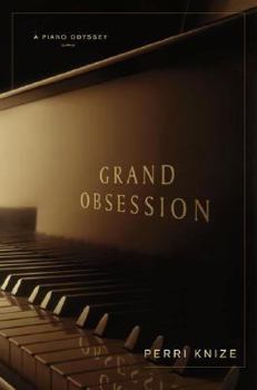 Hardcover Grand Obsession: A Piano Odyssey Book