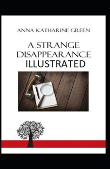 Paperback A Strange Disappearance Illustrated Book