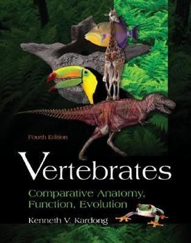 Vertebrates: Comparative Anatomy, Function, Evolution