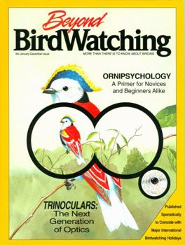 Paperback Beyond Birdwatching: More Than There is to Know about Birding Book