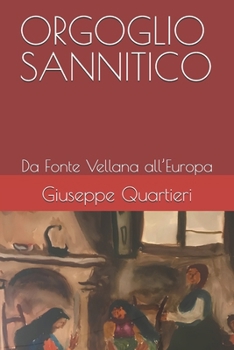 Paperback Orgoglio Sannitico: Da Fonte Vellana all'Europa [Italian] Book