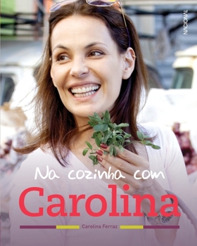 Paperback Na Cozinha com Carolina [Portuguese] Book