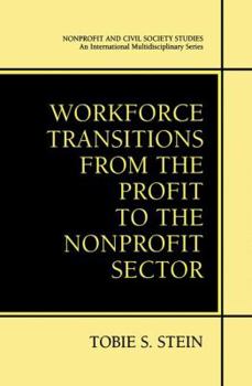 Hardcover Workforce Transitions from the Profit to the Nonprofit Sector Book