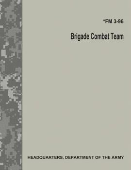 Paperback Brigade Combat Team (FM 3-96) Book