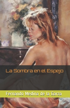 Paperback La Sombra en el Espejo [Spanish] Book
