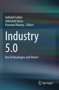 Paperback Industry 5.0: Key Technologies and Drivers Book