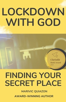 Paperback Lockdown with God: Finding your secret place Book