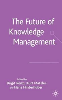 Hardcover The Future of Knowledge Management Book