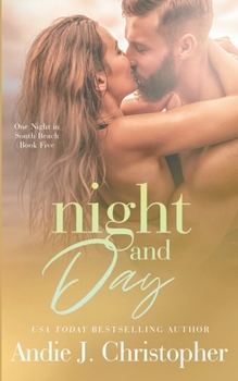 Night and Day - Book #5 of the One Night in South Beach