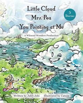 Paperback Little Cloud, Mrs. Pea, You Pointing at Me: 3 Stories Book