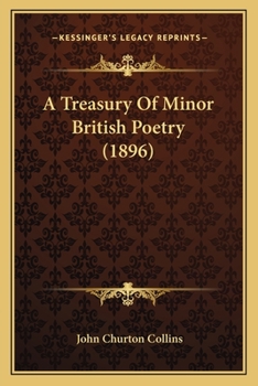 Paperback A Treasury Of Minor British Poetry (1896) Book