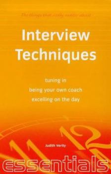 Paperback Succeeding at Interviews: Give great answers, ask great questions, use proven tips to excel on the day, get the job offer you want (Essentials) Book