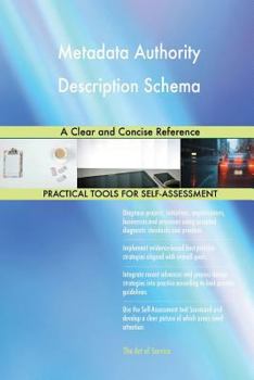 Paperback Metadata Authority Description Schema: A Clear and Concise Reference Book