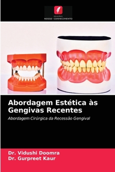 Paperback Abordagem Estética às Gengivas Recentes [Portuguese] Book